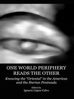 cover image of One World Periphery Reads the Other